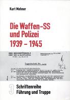 SS WK II Buch Die Waffen-SS Und Polizei 1939 - 1945 Mehner, Kurt 1995 Militair Verlag Klaus D. Patzwall 389 Seiten Schut - War 1939-45