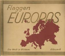 Sammelbild-Album Die Welt In Bildern Album 6 Flaggen Europas Kompl. II - Guerra 1939-45