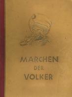 Sammelbild-Album Märchen Der Völker 1933 Zigaretten Bilderdienst Hamburg Bahrenfeld Kompl. Mit Schutzkarton II (einige S - War 1939-45