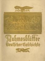 Sammelbild-Album Ruhmesblätter Deutscher Geschichte Hrsg. Eckstein-Halpaus Kompl. II - War 1939-45