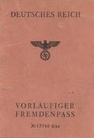 WK II Dokumente 1 Vorläufiger Fremdenpass I-II - Guerre 1939-45