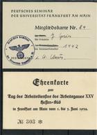 WK II Frankfurt (6000) Lot Mit 1 Mitgliedskarte Universität Und 1 Ehrenkarte Tag Des Arbeitsdienstes I-II - Guerre 1939-45