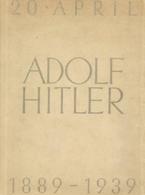 BUCH WK II - 50 Jahre Adolf HITLER 1889-1939 - Sonderdruck D. AUTO-UNION Zum 20.4.39 - Voll Bebildert!! I-II - Guerra 1939-45