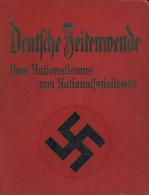 BUCH WK II - DEUTSCHE ZEITENWENDE - Vom NATIONALISMUS Zum NATIONALSOZIALISMUS - Großer über 400 Seiten Starker BILDBAND  - Oorlog 1939-45