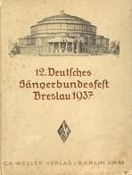 Buch WK II Breslau 12. Deutsches Sängerbundfest 1937 Verlag C. A. Weller 164 Seiten Sehr Viele Abbildungen II (Buchrücke - Weltkrieg 1939-45