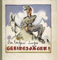 Buch WK II Da Lachen Unsere Gebirgsjäger Humoristiscvhe Zeichnungen Hohenester, Albert NS Gauverlag 79 Seiten II - Guerre 1939-45