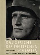 Buch WK II Das Gesicht Des Deutschen Soldaten Bildband Hrsg. Oberkommando Der Wehrmacht 1943 Zeitgeschichte Verlag II (E - Weltkrieg 1939-45