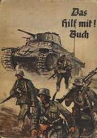 Buch WK II Das Hilf Mit Buch Görz, Heinz 1940 Verlag H.A. Braun & Co. 319 Seiten Viele Abbildungen Schutzumschlag II (Um - Weltkrieg 1939-45