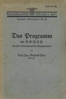 Buch WK II Das Programm Der NSDAP Feder, Gottfried 1930 Zentralverlag Der NSDAP Franz Eher Nachf. 52 Seiten II (fleckig) - War 1939-45