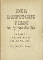 Buch WK II Der Deutsche Film Im Spiegel Der Ufa Kriegk, Otto Dr. 1943 Ufa-Buchverlag 316 Seiten Viel Abbildungen II - Weltkrieg 1939-45