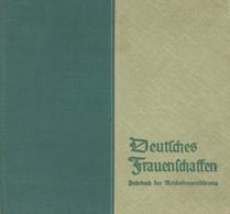 Buch WK II Deutsches Frauenschaffen Jahrbuch Der Reichsfrauenführung 1936 120 Seiten Sehr Viele Abbildungen Werbeanhang  - Weltkrieg 1939-45