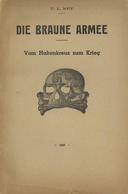 Buch WK II Die Braune Armee Vom Hakenkreuz Zum Krieg Ney, E. L. 1933 Druck Imprimerie Du Journal De Thann 94 Seiten II ( - War 1939-45