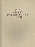 Buch WK II Die Kunst Im Deutschen Reich 1942 Folge 1 U. 2 Zentralverlag Der NSDAP Franz Eher Nachf. Ges. 550 Seiten 50%  - Guerra 1939-45