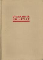 Buch WK II Die Männer Um Hitler Schmidt-Pauli, Edgar V. 1932 Verlag Für Kulturpolitik 189 Seiten Mit Div. Gedruckten Aut - Weltkrieg 1939-45