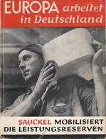 Buch WK II Europa Arbeitet In Deutschland Sauckel Mobilisiert Die Leistungsreserven Dieder, Friedrich Dr. 1943 Zentralve - War 1939-45
