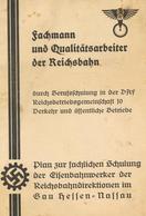 Buch WK II Fachmann Und Qualitätsarbeiter Der Reichsbahn Plan Zur Fachlichen Schulung Gau Hessen-Nassau 23 Seiten II (fl - Weltkrieg 1939-45