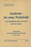 Buch WK II Frankreich Der Ewige Reichsfeid Tornisterschrift Des Oberkommandos Der Wehrmacht 1940/41 31 Seiten Div. Karte - War 1939-45