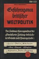 Buch WK II Gefahrenzonen Britischer Weltpolitik Dewall, Wolf V. Verlag Erich Sicker 63 Seiten Mit 4 Karten Im Text II - War 1939-45
