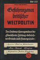 Buch WK II Gefahrenzonen Britischer Weltpolitik Dewall, Wolf V. Verlag Erich Sicker 63 Seiten Mit 4 Karten Im Text II - Weltkrieg 1939-45