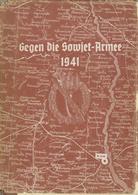 Buch WK II Gegen Die Sowjetarmee Hrsg. Von Der Einheit Feldpost Nr. 13019 Privatdruck 140 Seiten Viele Abbildungen Skizz - War 1939-45
