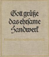 Buch WK II Gott Grüße Das Ehrsame Handwerk Ehrenbuch Des Deutschen Handwerks 1934 Verlag Das Neue Deutschland 198 Seiten - War 1939-45