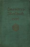 Buch WK II Hakenkreuz Merkbuch 1926 Hakenkreuz Verlag Hellerau Bei Dresden 265 Seiten Nur Sehr Wenige Abbildungen II - War 1939-45