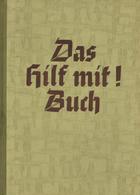 Buch WK II HJ Das Hilf Mit Buch Görz, Heinz 1940 Verlag Braun & Co. 319  Seiten Viele  Abbildungen II (Buchrücken Beschä - Guerre 1939-45