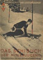 Buch WK II HJ Das Schibuch Der Hitler Jugend Hrsg. Reichsjugenführung Zentralverlag Der NSDAP Franz Eher Nachf. 140 Seit - Guerre 1939-45