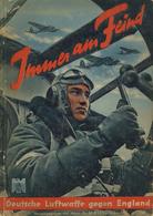 Buch WK II Immer Am Feind Deutsche Luftwaffe Gegen England Hrsg. Eichelbaum Dr. 1940 Verlag Scherl Adler Bücherei 128 Se - Guerra 1939-45