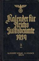 Buch WK II Kalender Für Reichs-Justizbeamte 1939 2. Teil R.v. Deckers Verlag G. Schenk Berlin 1055 Seiten Keine Abbildun - Guerra 1939-45