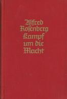 Buch WK II Kampf Um Die Macht Rosenberg, Alfred 1937 Zentralverlag Der NSDAP Franz Eher Nachf. 797 Seiten II - Weltkrieg 1939-45