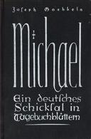 Buch WK II Michael Ein Deutsches Schicksal In Tagebuchblättern Goebbels, Joseph 1929 Zentralverlag Der NSDAP Franz Eher  - War 1939-45