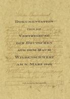 Buch WK II Nachkrieg Dokumentation über Die Vertreibung Der Deutschen Aus Dem Raum Wildenschwert Am 8. März 1946 Suchome - Guerra 1939-45