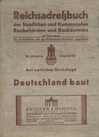 Buch WK II Reichsadressbuch Der Staatlichen Und Kommunalen Baubehörden Und Baubeamten 1937 II (altersbedingte Gebrauchss - Guerra 1939-45