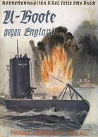 Buch WK II U-Boote Gegen England Korvettenkapitän Res. Fritz Otto Busch 1939 Verlag Franz Schneider 64 Seiten Wenige Abb - War 1939-45