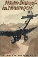 Buch WK II Unser Kampf In Norwegen Ambrosius, Dr., Dettmann, F., Erck, K. U. Lützow, G. E. Graf 1940 Verlag S. Bruckmann - Guerre 1939-45