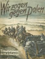 Buch WK II Wir Zogen Gegen Polen Hrsg. Generalkommando VII. A. R. 1940 Zentralverlag Der NSDAP Franz Eher Nachf. 147 Sei - Guerra 1939-45