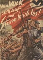 Heft WK II - Nun, VOLK Steh Auf Und STURM Brich Los! 32-seitiges Spätes Propagandaheft über D. Rede GOEBBELS 18.2.1943 I - Weltkrieg 1939-45