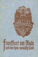 Heft WK II Frankfurt Am Main (6000) Und Das Rhein-mainische Land Zur Erinnerung An Den Deutscher Stenographentag August  - Weltkrieg 1939-45