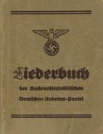 Heft WK II Liederbuch Der NSDAP Verlag Frz. Eher. Nachfolger GmbH München 95 Seiten Sehr Wenige Abbildungen II (Einband  - Weltkrieg 1939-45
