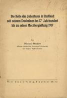 Judaika Broschüre Die Rolle Des Judentums In Russland Seit Seinem Erscheinen Im 17. Jahrhundert Bis Zu Seiner Machtergre - Jewish