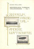 Zeppelin Parseval U. Andere Luftschiffe Katalog Nichtpostalische Flugmarken Kuno Sollors II Dirigeable - Dirigeables
