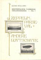 Zeppelin Parseval U. Andere Luftschiffe Katalog Nichtpostalische Flugmarken Kuno Sollors II Dirigeable - Airships