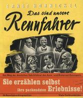 Auto Buch Das Sind Unsere Rennfahrer Hornickel, Ernst 1940 Verlag Karl Und Alfred Walcker 143 Seiten Sehr Viele Abbildun - Sonstige & Ohne Zuordnung