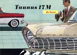 Auto Ford Taunus 17 M De Luxe Broschüre Sowie Ford Gesamtprogramm I-II - Autres & Non Classés