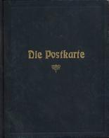 AK-Geschichte Die Postkarte Illustrierte Fachwochenschrift Jahrgangsbuch 1906 Nr. 1 - Nr. 52 über 800 Seiten Sehr Viele  - Geschiedenis