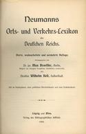 AK-Geschichte Neumanns Orts Und Verkehrs Lexikon Des Deutschen Reichs Broesike, Max U. Keil, Wilhelm 1905 Verlag Des Bib - History