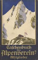 DÖAV - TASCHENBUCH 1930/31 D. DÖAV - 440 Seiten , Viele Abbildungen U.a. 50 Neue Alpen-Vereins-Hütten, übliche Gebrauchs - Cuentos, Fabulas Y Leyendas