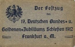 Schützenfest Frankfurt (6000) Der Festzug Des 17. Deutschen Bundes- U. Goldenen Jubiläums Schißen 1912 Leporello Mit 21  - Tiro (armas)