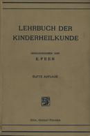 Wissenschaft/Medizin Buch Lehrbuch Der Kinderheilkunde Hrsg. Feer, Emil Dr. 1934 Verlag Gustav Fischer 768 Seiten Sehr V - Zonder Classificatie